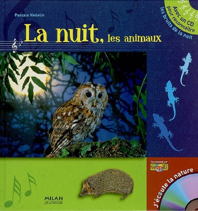 nuit, les animaux (La) - 