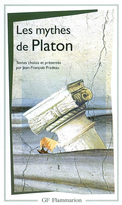 mythes de Platon (Les ) - 