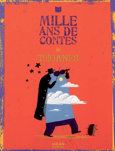 Mille ans de contes tsiganes - 