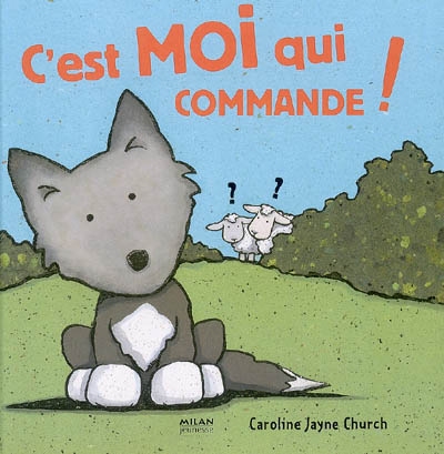 C'est moi qui commande ! - 