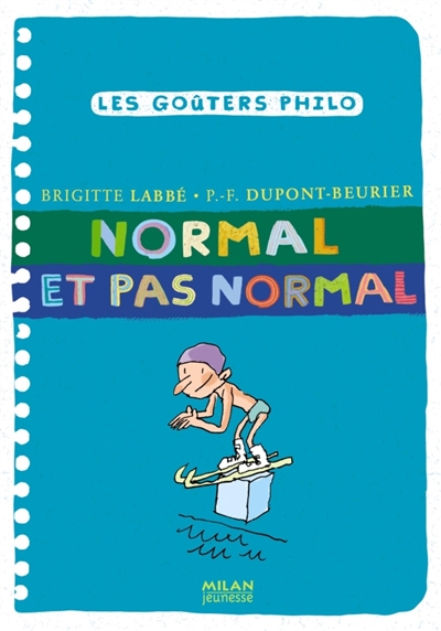 Normal et pas normal - 