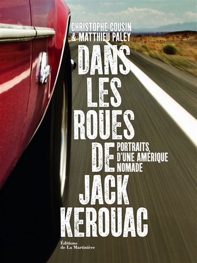 Dans les roues de Jack Kerouac - 