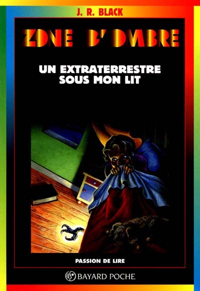 Un extraterrestre sous mon lit - 