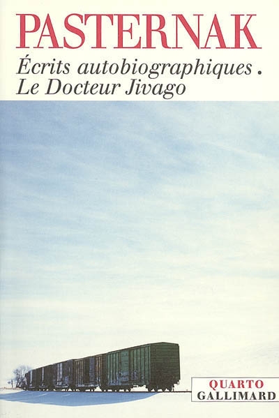 Ecrits autobiographiques / Le docteur Jivago - 