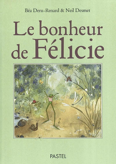 bonheur de Félicie (Le) - 