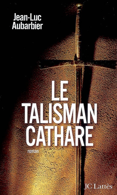 talisman cathare (Le) - 