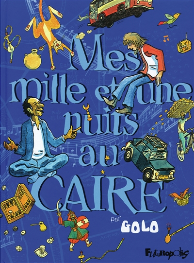 Mes mille et une nuits au Caire - 