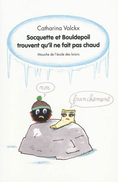 Socquette et Bouldepoil trouvent qu'il ne fait pas chaud - 