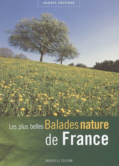 plus belles balades nature de France (Les ) - 