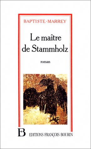 Maître de Stammholz (Le) - 