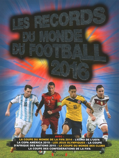 records du monde du football 2016 (Les) - 