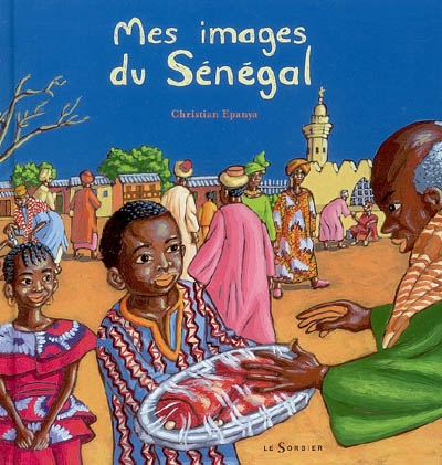 Mes images du Sénégal - 