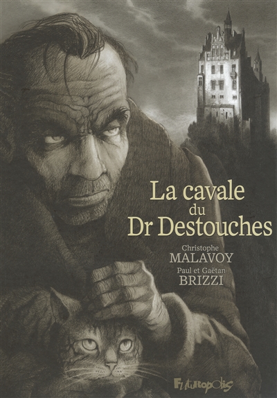 cavale du Dr Destouches (La) - 