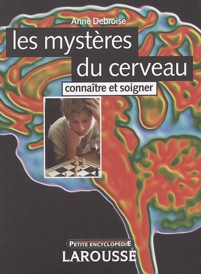 mystères du cerveau (Les ) - 