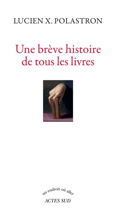 brève histoire de tous les livres (Une) - 