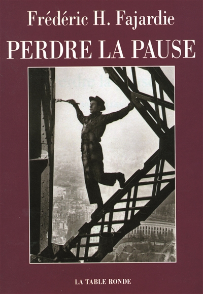 Perdre la pause - 