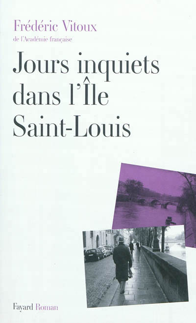 Jours inquiets dans l'Ile Saint-Louis - 