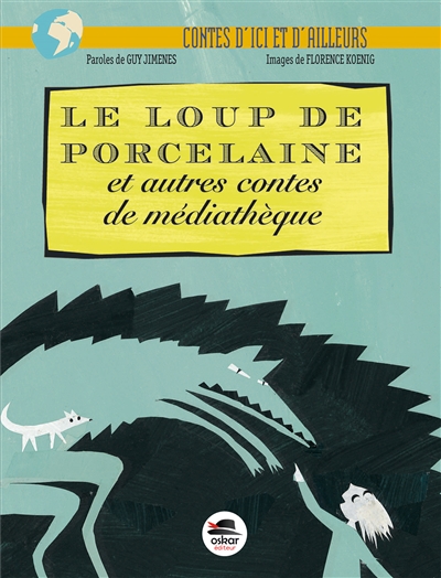 loup de porcelaine (Le) - 