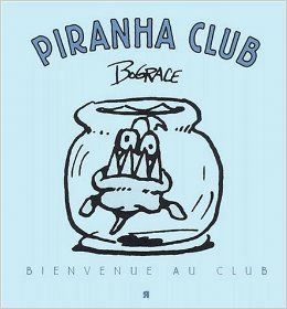 Piranha club,t.01 - 