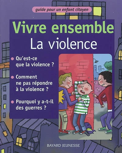 Vivre ensemble la violence - 