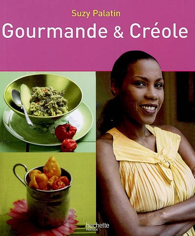 Gourmande et créole - 