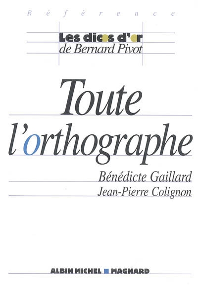 Toute l'orthographe - 