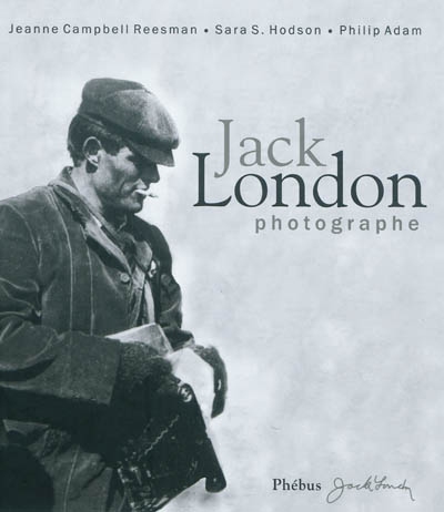 Jack London photographe - 