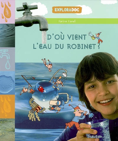 D'où vient l'eau du robinet ? - 