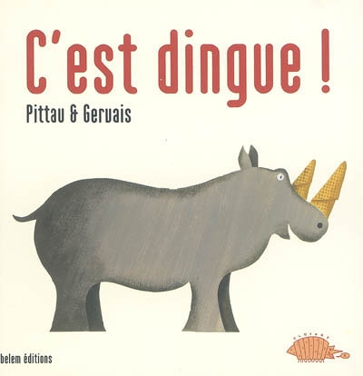 C'est dingue ! - 