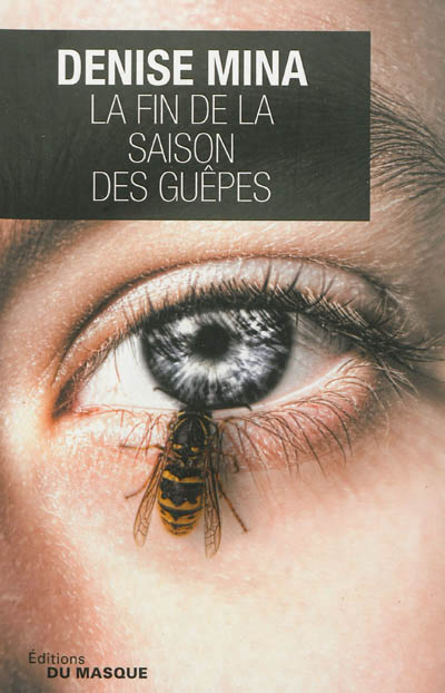 fin de la saison des guêpes (La) - 