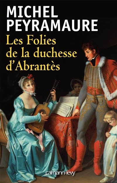 folies de la duchesse d'Abrantès (Les) - 