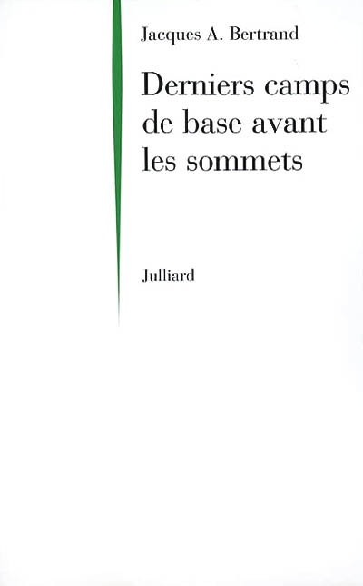 Derniers camps de base avant les sommets - 