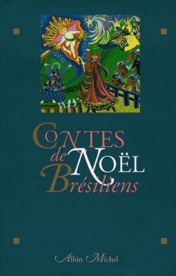 Contes de Noël brésiliens - 