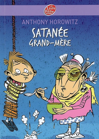 Satanée grand-mère ! - 