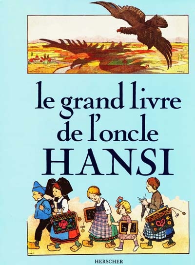 Grand livre de l'oncle Hansi (Le) - 