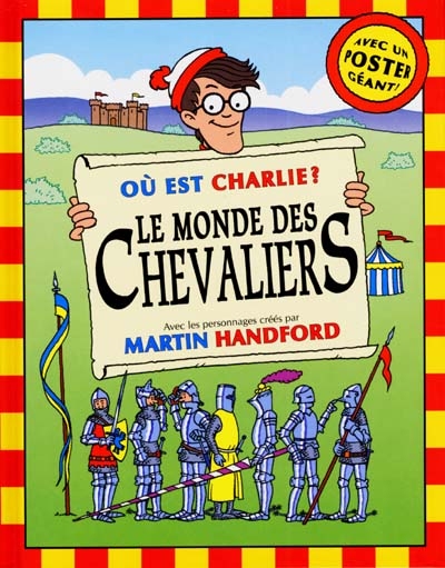 Monde des chevaliers (Le) - 