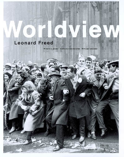 Worldview, Leonard Freed - 