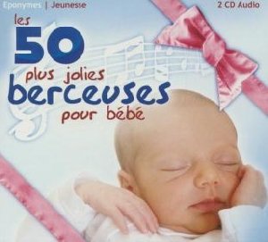 Les 50 plus jolies berceuses pour bébé - 