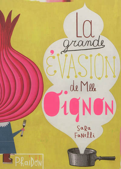 grande évasion de Mlle Oignon (La) - 