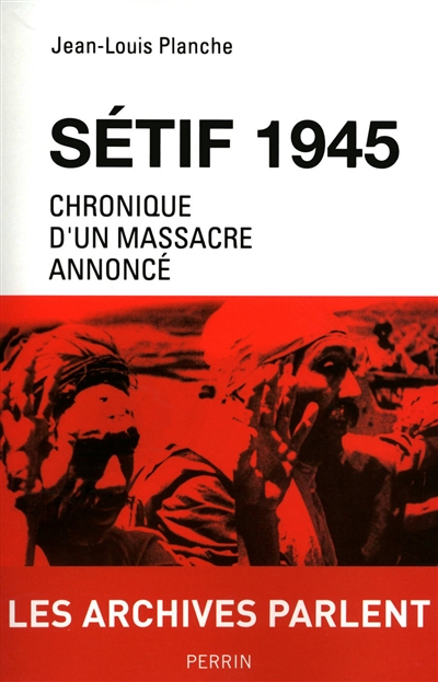 Sétif 1945 - 