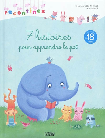 7 histoires pour apprendre le pot - 