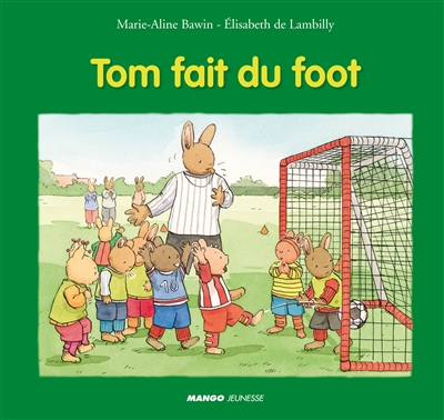 Tom fait du foot - 