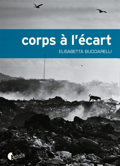 Corps à l'écart - 