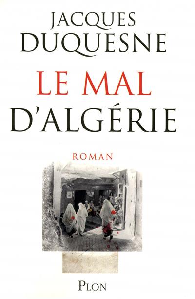 mal d'Algérie (Le) - 