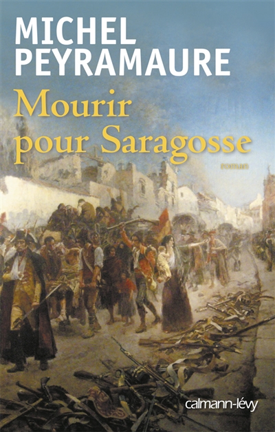 Mourir pour Saragosse - 