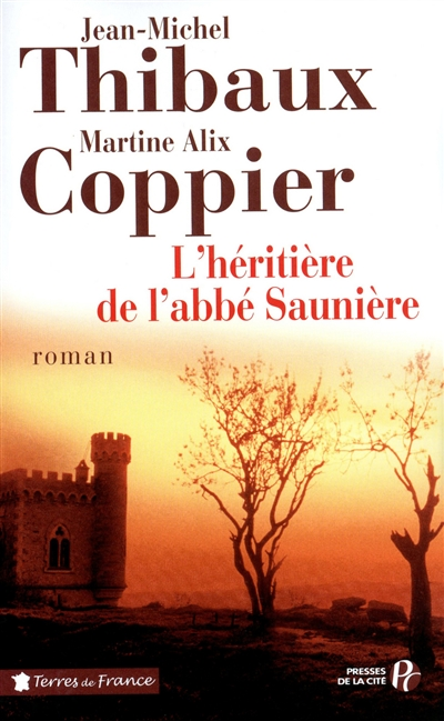 héritière de l'abbé Saunière (L') - 