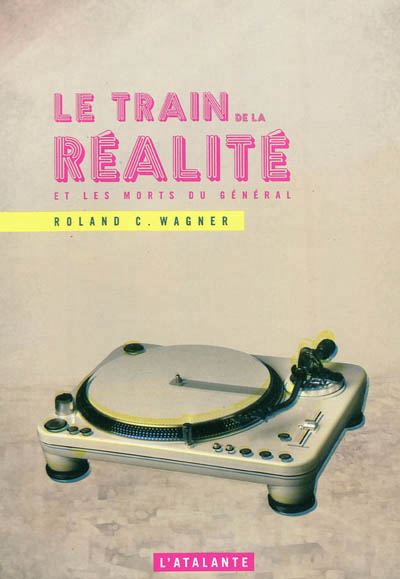 train de la réalité (Le) - 