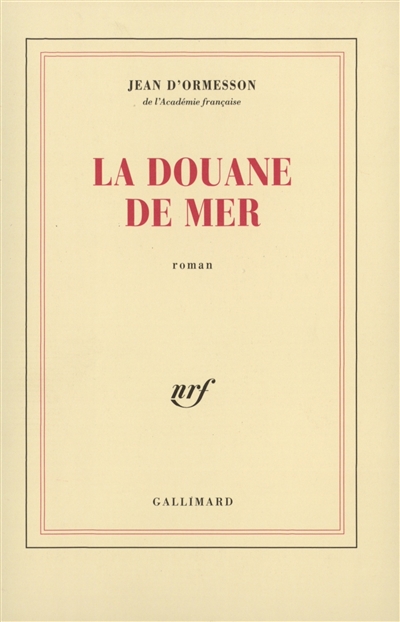 Douane de mer (La) - 