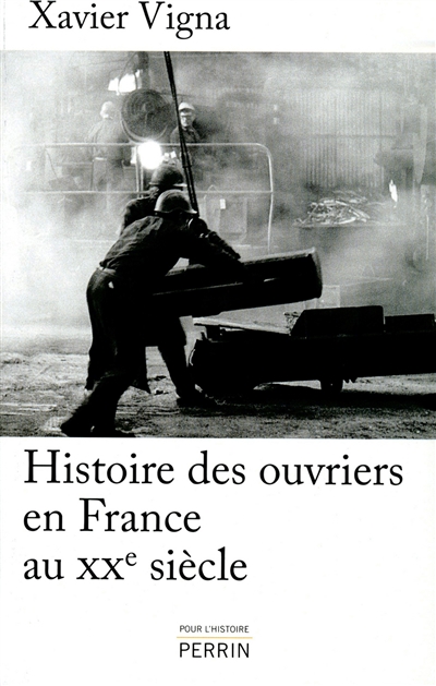 Histoire des ouvriers en France au XXe siècle - 
