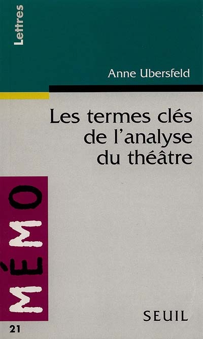 Termes clés de l'analyse du théâtre (Les) - 